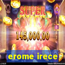 erome irece